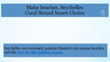 Mahe beaches, Seychelles by Coral Strand