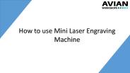 How to use mini laser engraving machine