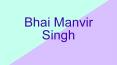 Bhai Manvir Singh PowerPoint PPT Presentation