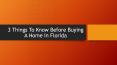 3 Things To Know Before Buying A Home In Florida