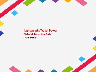 Lightweight Travel Power Wheelchairs for Sale