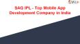 SAGIPL- Top Mobile App Development Company in India (1) PowerPoint PPT Presentation
