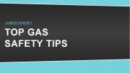 Top Gas Safety Tips