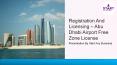 Abu dhabi airport free zone license PowerPoint PPT Presentation