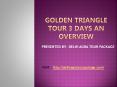 Golden Triangle Tour 3 Days An Overview PowerPoint PPT Presentation
