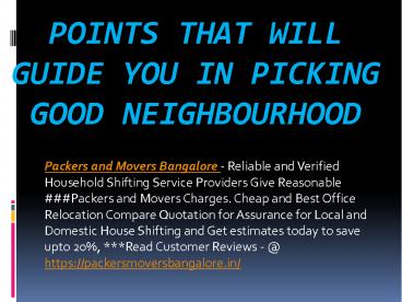 Points That Will Guide You In Picking Good Neighbourhood