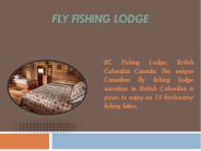 Fly Fishing Lodge Vacation