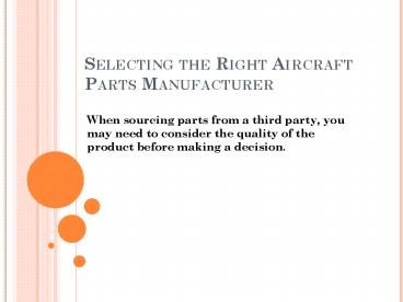 Selecting the Right Aircraft Parts Manufacturer