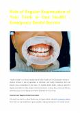 Role of Regular Examination of Your Teeth in Oral Health! - Emergency Dental Service PowerPoint PPT Presentation