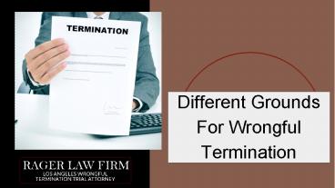 Different Grounds For Wrongful Termination