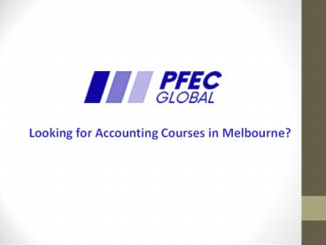 Looking for accounting courses in Melbourne?