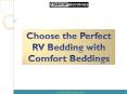 Choose the Perfect RV Bedding with Comfort Beddings PowerPoint PPT Presentation