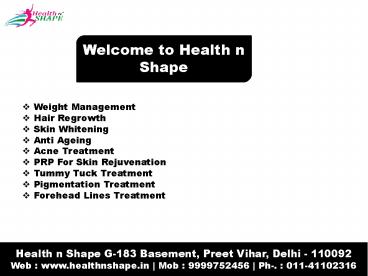 Hair loss Treatment in Health N Shape Delhi in Preet Vihar, Delhi in  Preet Vihar, Delhi
