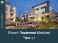 Beach Boulevard Medical Pavilion PowerPoint PPT Presentation