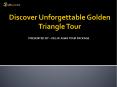 Discover Unforgettable Golden Triangle Tour PowerPoint PPT Presentation