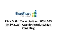 Fiber Optics Market
