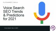 Voice Search SEO Trends & Predictions for 2021