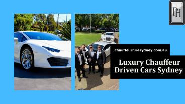 Luxury chauffeur driven cars Sydney