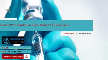 Global PVC Insulation Tape Market Outlook 2021