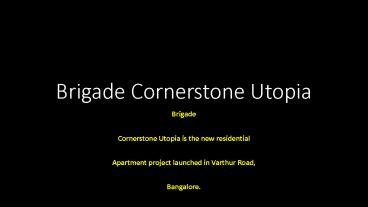 Brigade Group Luxury Residential Apartments Brigade Utopia In Bangalore