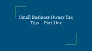 Small Business Owner Tax Tips – Part One