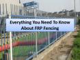 Many different types of FRP Fencing & Benefits PowerPoint PPT Presentation