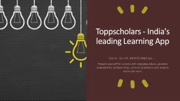 Toppscholars - India's leading Learning App