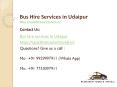 Bus hire services in Udaipur PowerPoint PPT Presentation