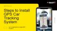 Steps to Install GPS Car Tracking System PowerPoint PPT Presentation