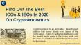 Find Out The Best ICOs & IEOs In 2020 On Cryptoknowmics PowerPoint PPT Presentation