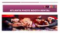 Atlanta Photo Booth Rental PowerPoint PPT Presentation