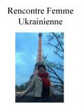Rencontre Femme Ukrainienne PowerPoint PPT Presentation