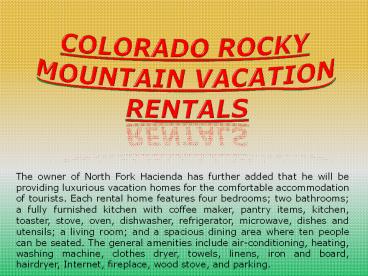 Colorado Rocky Mountain Vacation Rentals