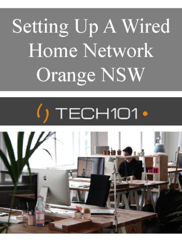 Setting Up A Wired Home Network Orange NSW