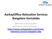 AarkayOffice Relocation Services Bangalore Karnataka
