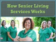 How Senior Living Services Works