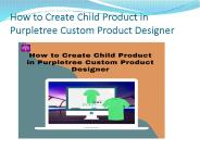 How to Create Child Product in Purpletree Custom Product Designer