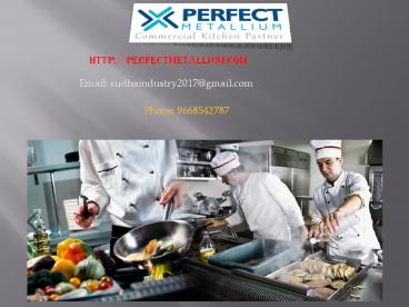 PPT – Hot Kitchen Equipment Manufacturer PowerPoint presentation | free ...