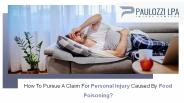 How To Pursue A Claim For Personal Injury Caused By Food Poisoning?