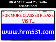 HRM 531 Invent Yourself--hrm531.com
