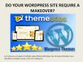 DO YOUR WORDPRESS SITE REQUIRE A MAKEOVER? PowerPoint PPT Presentation