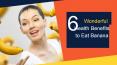 Banana Benefits | Check Out What Happen When You Eat Everyday PowerPoint PPT Presentation