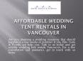 Affordable Wedding Tent Rentals in Vancouver PowerPoint PPT Presentation