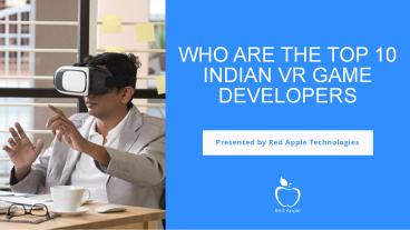 Who Are The Top 10 Indian VR Game Developers