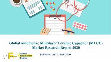 Global Automotive Multilayer Ceramic Capacitor (MLCC) Market Research Report 2020