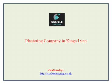 Plastering Company in Kings Lynn