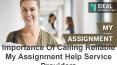 Importance of calling reliable my assignment help service providers PowerPoint PPT Presentation
