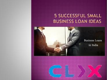 5 Successful small business loan ideas (1)