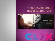 5 Successful small business loan ideas