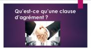 Qu’est-ce qu’une clause d’agrément ?